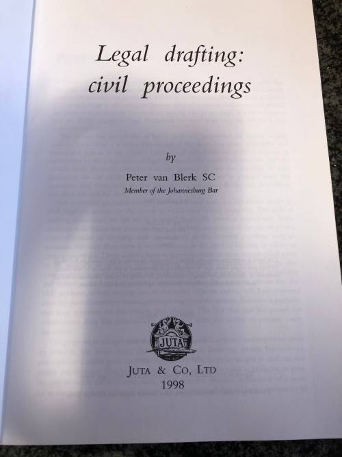 Legal Drafting Civil Proceedings 1998 Peter van Blerk