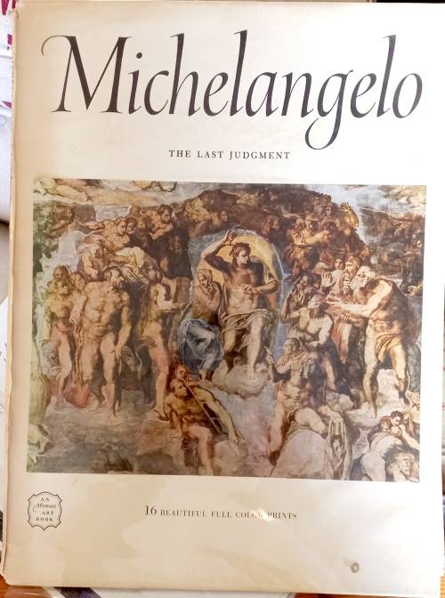 Michelangelo ` The last Judgment` -  Art treasures of the World book with 16 colour prints 1955
