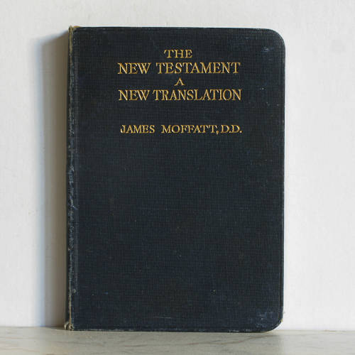 VINTAGE THE NEW TESTAMENT A NEW TRANSLATION JAMES MOFFATT,D.D. 1930's