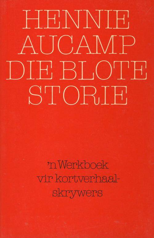 Die Blote Storie - Hennie Aucamp