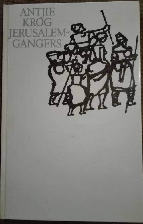 Jerusalemgangers deur Antjie Krog