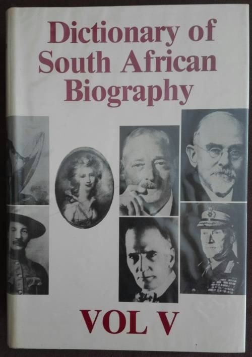 Dictionary of South African Biography Vol V