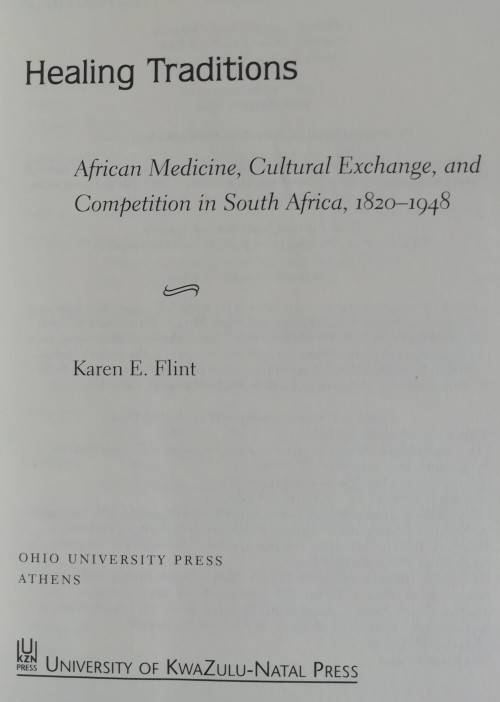 Healing Traditions African Medicine, Cultural Exchange, and Competition in South Africa, 18201948