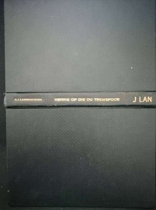 HERRIE OP DIE OU TREMSPOOR / C. J. LANGENHOVEN