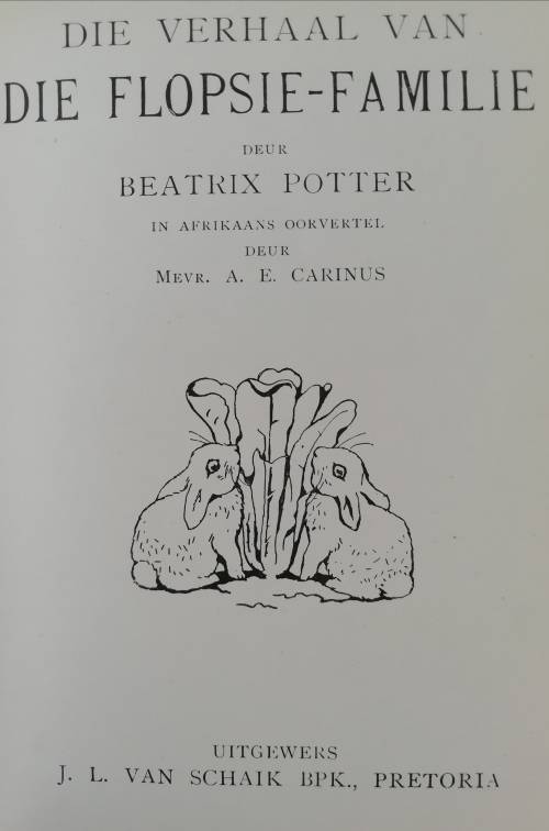 EERSTE AFRIKAANSE UITGAWES deur Beatrix Potter (18 Boekies)