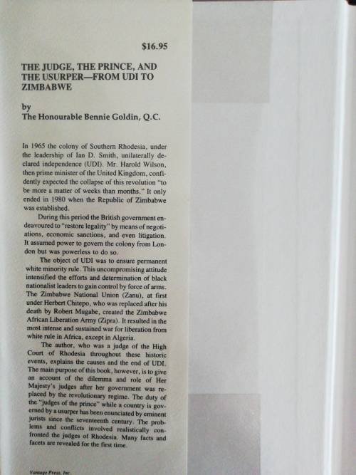 THE JUDGE, THE PRINCE, AND THE USURPER, from UDI to Zimbabwe / Bennie Goldin