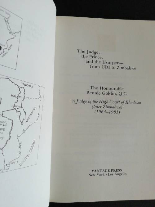 THE JUDGE, THE PRINCE, AND THE USURPER, from UDI to Zimbabwe / Bennie Goldin