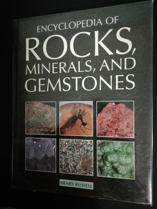 ENCYCLOPEDIA OF ROCKS , MINERALS AND GEMSTONES   /  HENRY RUSSELL