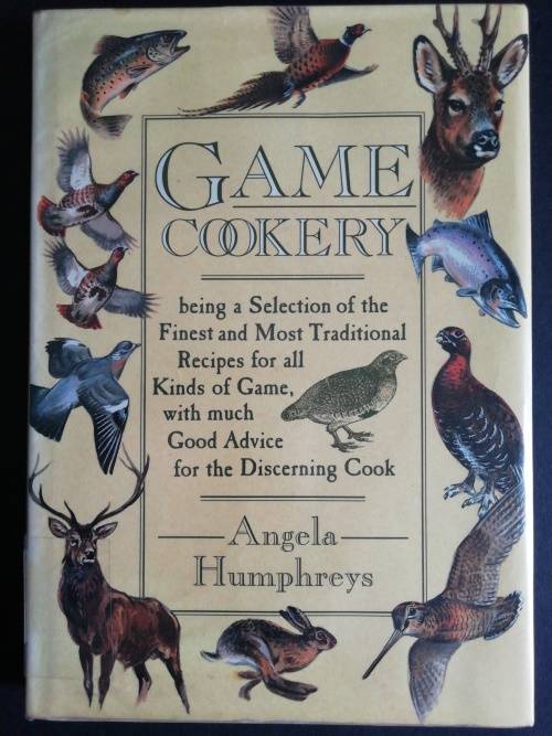 Game Cookery  /   Angela Humphreys