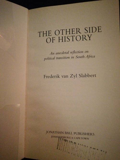 THE OTHER SIDE OF HISTORY / FREDERIK VAN ZYL SLABBERT