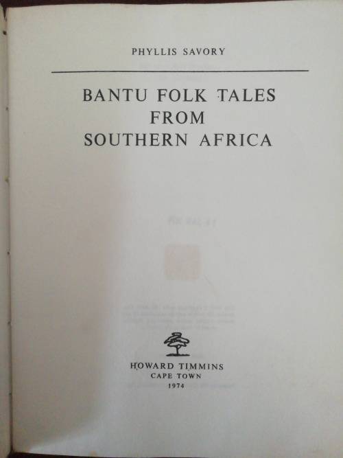 BANTU FOLK TALES FROM SOUTHERN AFRICA / PHYLLIS SAVORY