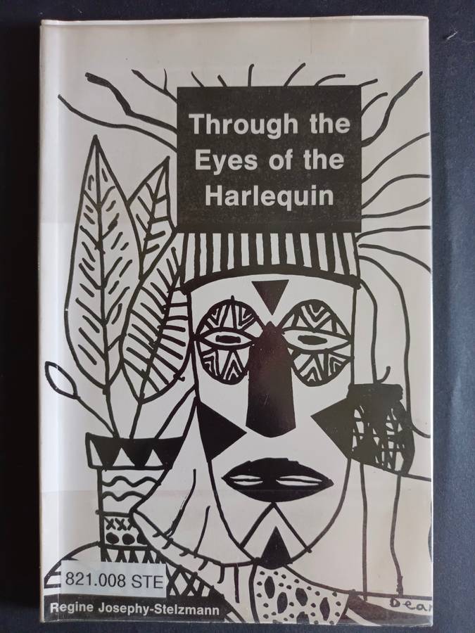Through the Eyes of the Harlequin / Regine Josephy-Stelzmann