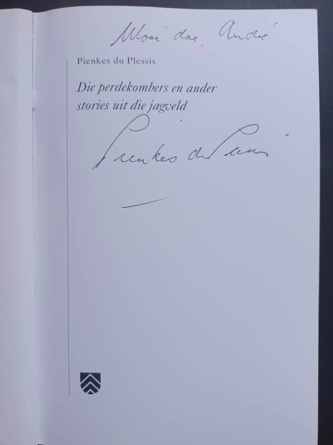 Die perdekombers en ander stories uit die jagveld / Pienkes du Plessis
