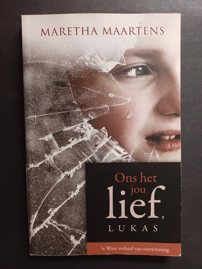 Ons het jou lief, LUKAS / Maretha Maartens