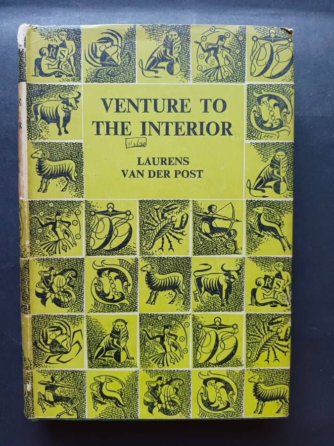 VENTURE TO THE INTERIOR / LAURENS VAN DER POST