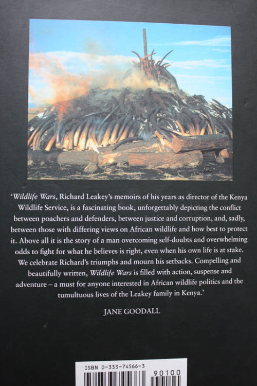 Wildlife Wars, My Battle to Save Kenya`s Elephants by Richard Leakey