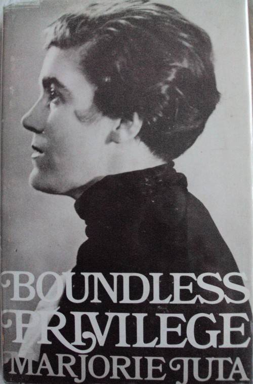 Boundless Privilege - Marjorie Juta: Signed Copy