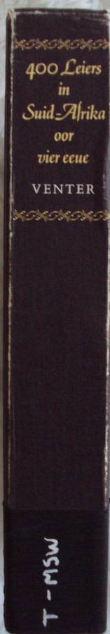 400 Leiers in Suid-Afrika oor vier eeue