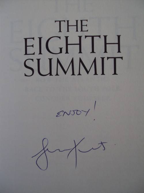 The Eighth Summit  Row the Atlantic Race to the South Pole Conquer Yourself Peter van Kets Signed