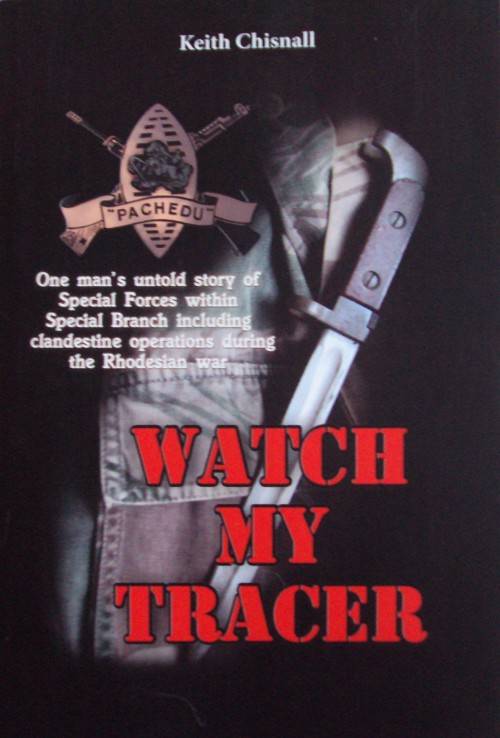 Watch My Tracer  - Keith Chisnall - Signed