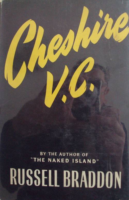 Cheshire V.C. A Study of War and Peace Russell Braddon
