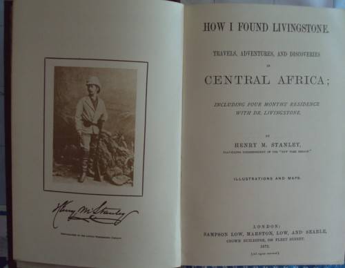 How I Found Livingstone The Travels, Adventuresn& Discoveries in Central Africa - H Stanley