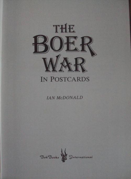 The Boer War in Postcards Ian McDonald