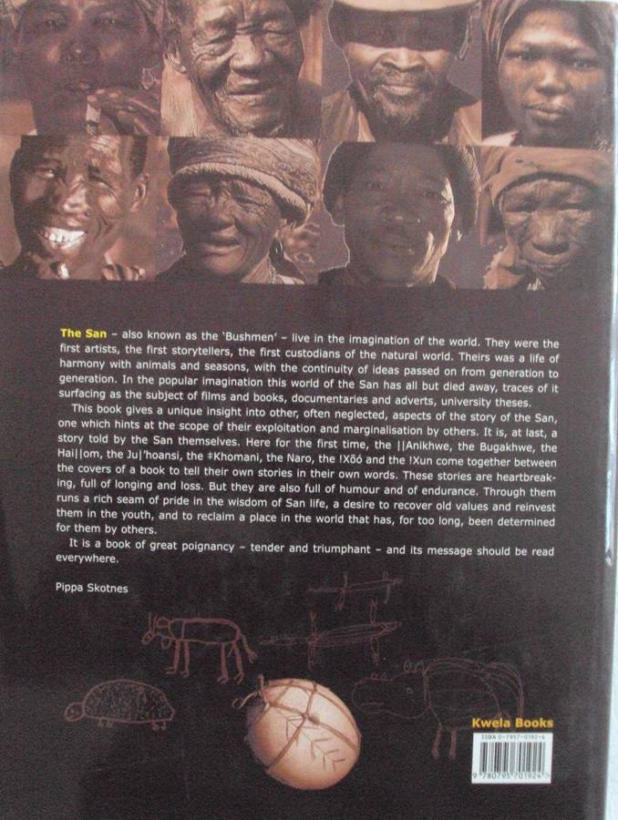 Voices of the San : Living in Southern Africa Today Willemien Le Roux & Allison White