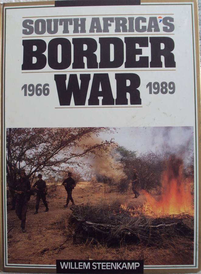 South Africas Border War 1966  1989 Willem Steenkamp