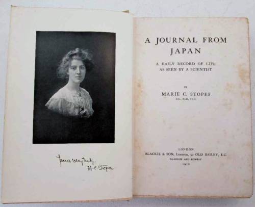 A Journal From Japan:Daily Record Of Life As Seen By A Scientist- Marie C Stopes- Blackie & Son,1920