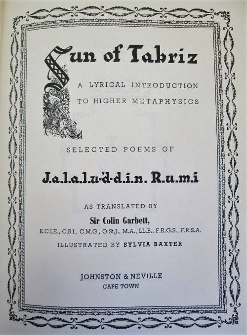 Sun of Tabriz: A Lyrical Introduction to Higher Metaphysics JALALUDDIN, RUMI (Signed! Colin Garbett)