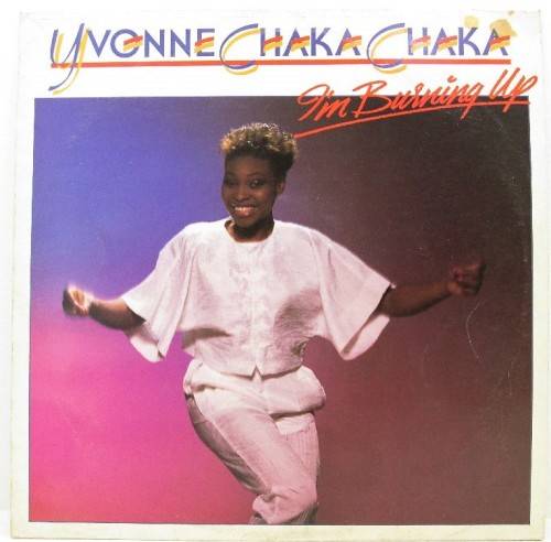 Yvonne Chaka Chaka - I'm Burning Up - Roy B - RBL 119
