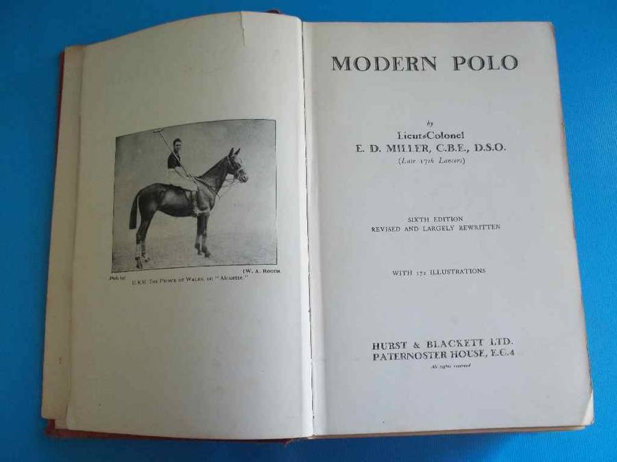 Modern Polo - Lieut. Colonel E D Miller - Hurst & Blackett Ltd