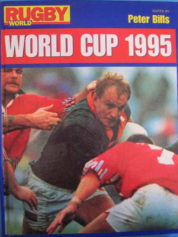 Rugby World - World Cup 1995 - Peter Bills - Hamlyn, 1995