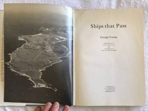 3 Shipping Books by George Young: Ships that Pass, Salt in My Blood, SA on World Sea Lanes