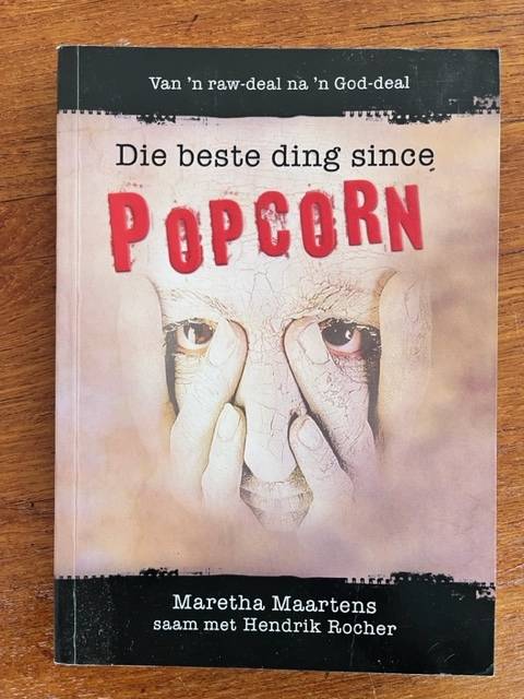 Die beste ding since popcorn - Maretha Maartens