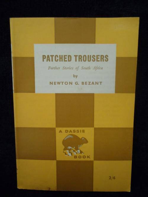 DASSIE BOOK-PATCHED TROUSERS-BY NEWTON G BEZANT