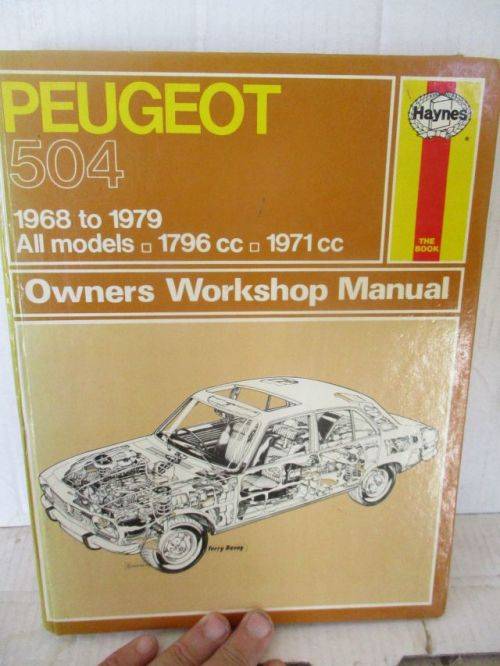 PEUGEOT 504;1968 TO 1979;ALL MODELS;1796 cc/1971 cc;OWNER'S WORKSHOP MANUAL