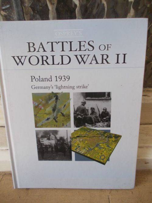 BAITLES OF WORLD WAR II;POLAND 1939;GERMANY'S "LIGHNING STRKE"