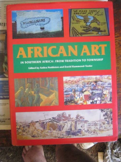 AFRICAN ART IN SOUTHERN AFRICA,FROM TRADITION TO TOWNSHIP