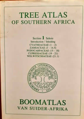 Tree Atlas of Southern Africa / Boomatlas van Suider-Afrika Section / Seksie 1