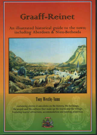 Graaff-Reinet: An Illustrated Historical Guide to the Town (signed)