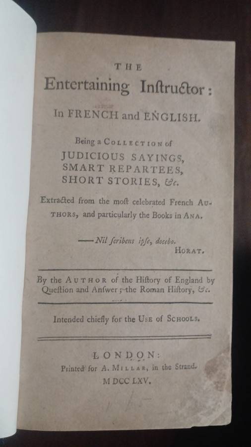 The Entertaining Instructor: In French and English, Collection of Judicious Sayings,etc. (1765)