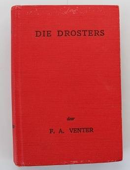 Die Drosters--F.A.Venter