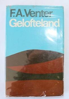 Gelofteland deur F.A.Venter