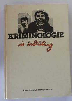 Kriminologie 'n inleiding deur P.J.van der Walt,G.Cronjé en B.F.Smit