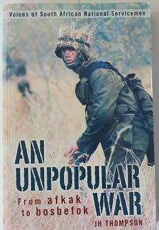 An Unpopular War by J.H.Thompson