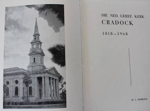 Die N.G.Kerk Cradock 1818-1968--H.C.Hopkins