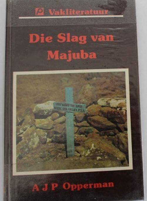 Die Slag van Majuba deur A.J.P.Opperman