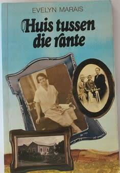 Huis tussen die rante deur Evelyn Marais